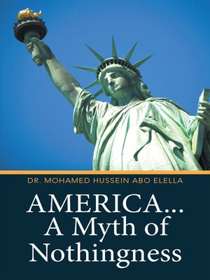 cover image of America... A Myth of Nothingness